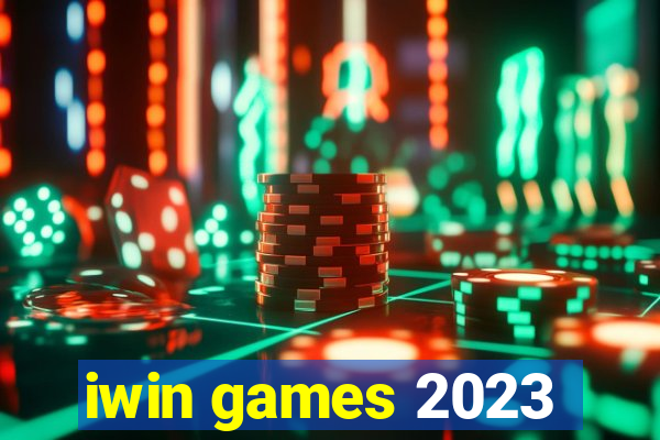 iwin games 2023